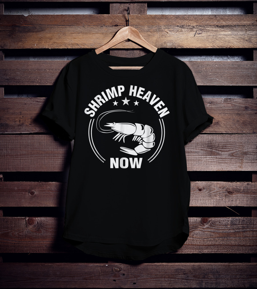 Shrimp Heaven Now Funny And Me Stars Iconic Image T-Shirt