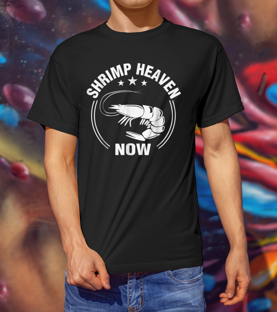 Shrimp Heaven Now Funny And Me Stars Iconic Image T-Shirt