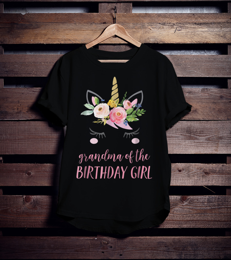 Grandma Of The Birthday Girl Unicorn Floral Horn Ears T-Shirt