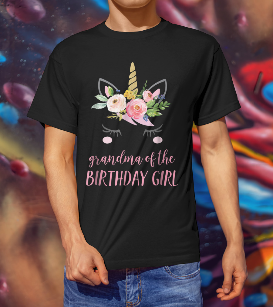 Grandma Of The Birthday Girl Unicorn Floral Horn Ears T-Shirt