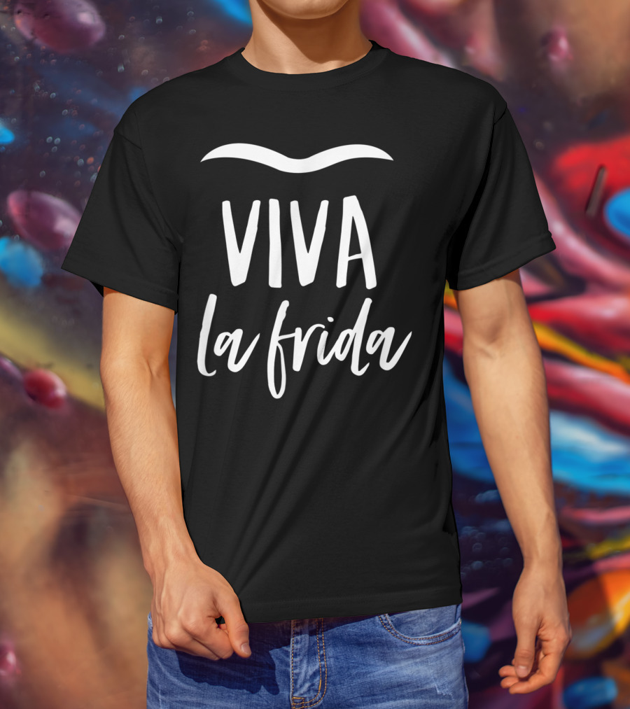 Viva La Frida Eyebrows Mexican Folklore T-Shirt