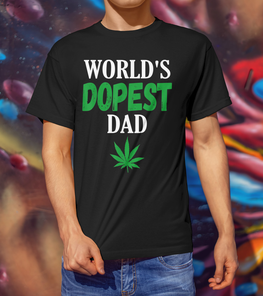 World's Dopest Dad Weed Marijuana Cannabis Leaf T-Shirt