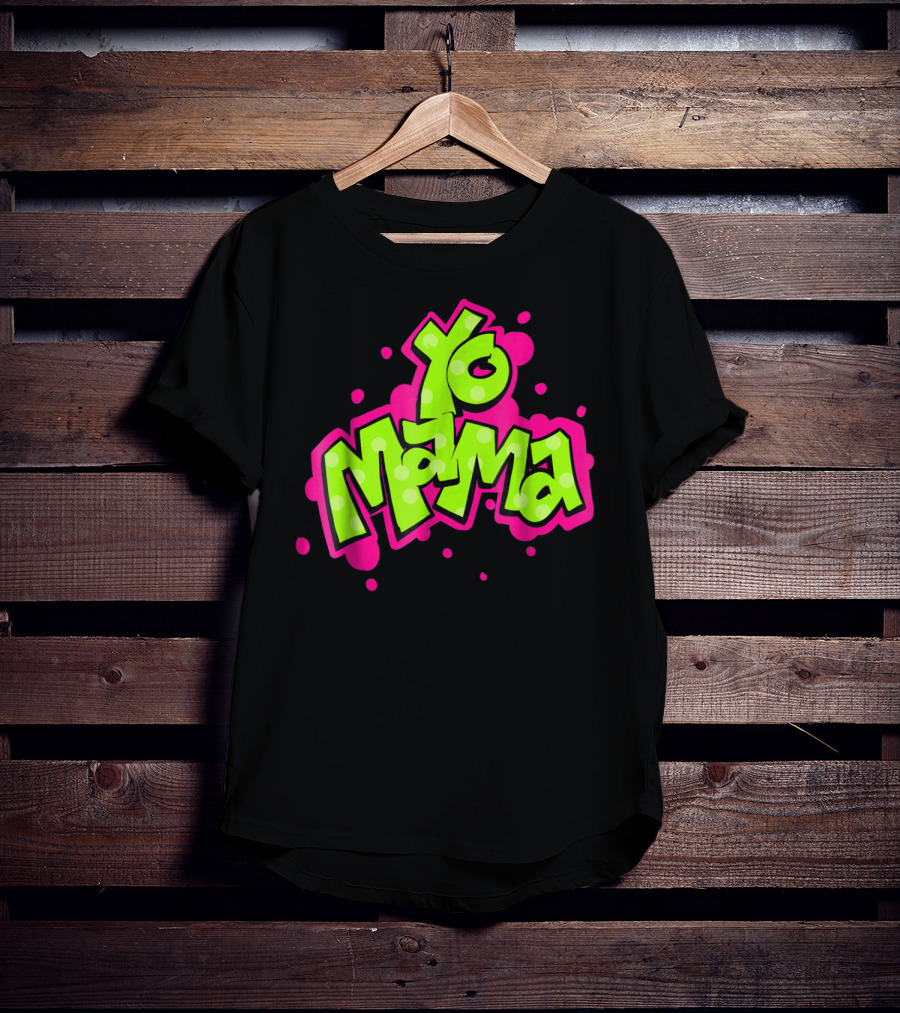 Yo Mama Old Skool Style 90's Hip Hop Party Graffiti Vibes T-Shirt