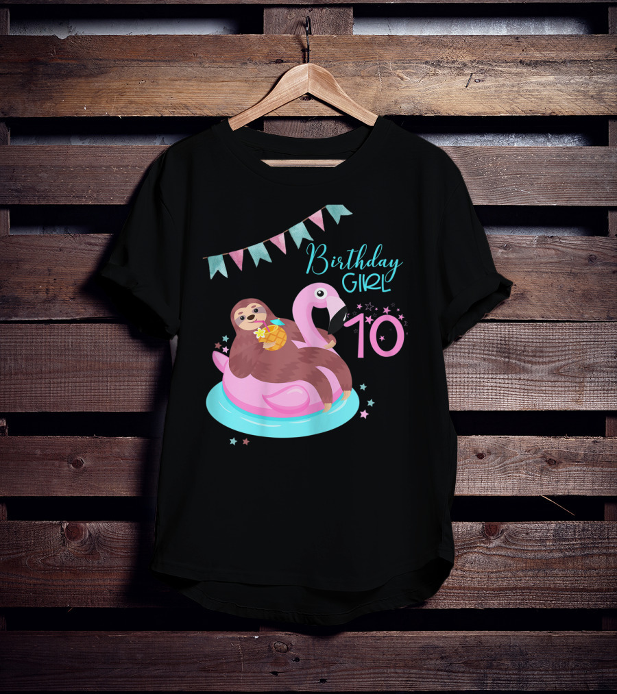 Birthday Girl 10 Sloth Flamingo Pineapple Party T-Shirt