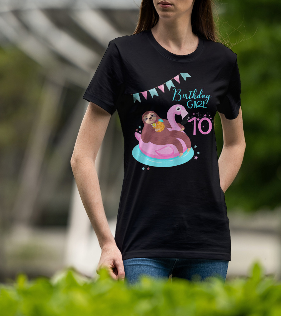 Birthday Girl 10 Sloth Flamingo Pineapple Party T-Shirt