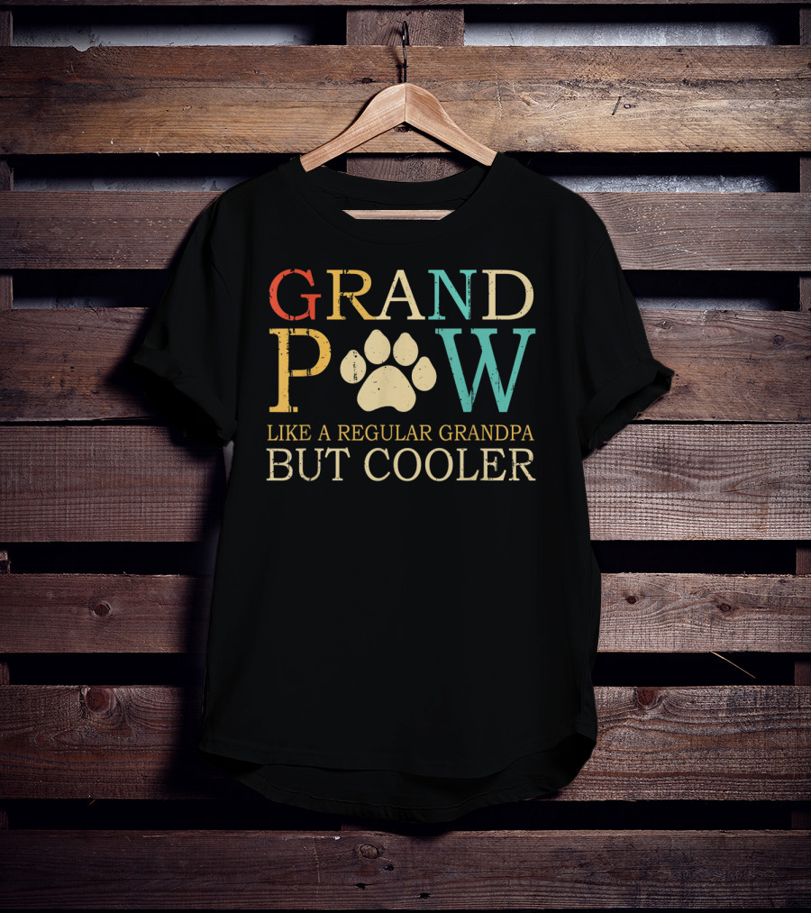GRAND PAW Like A Regular Grandpa But Cooler Dog Grandpaw Grandpa Lover Dog T-Shirt