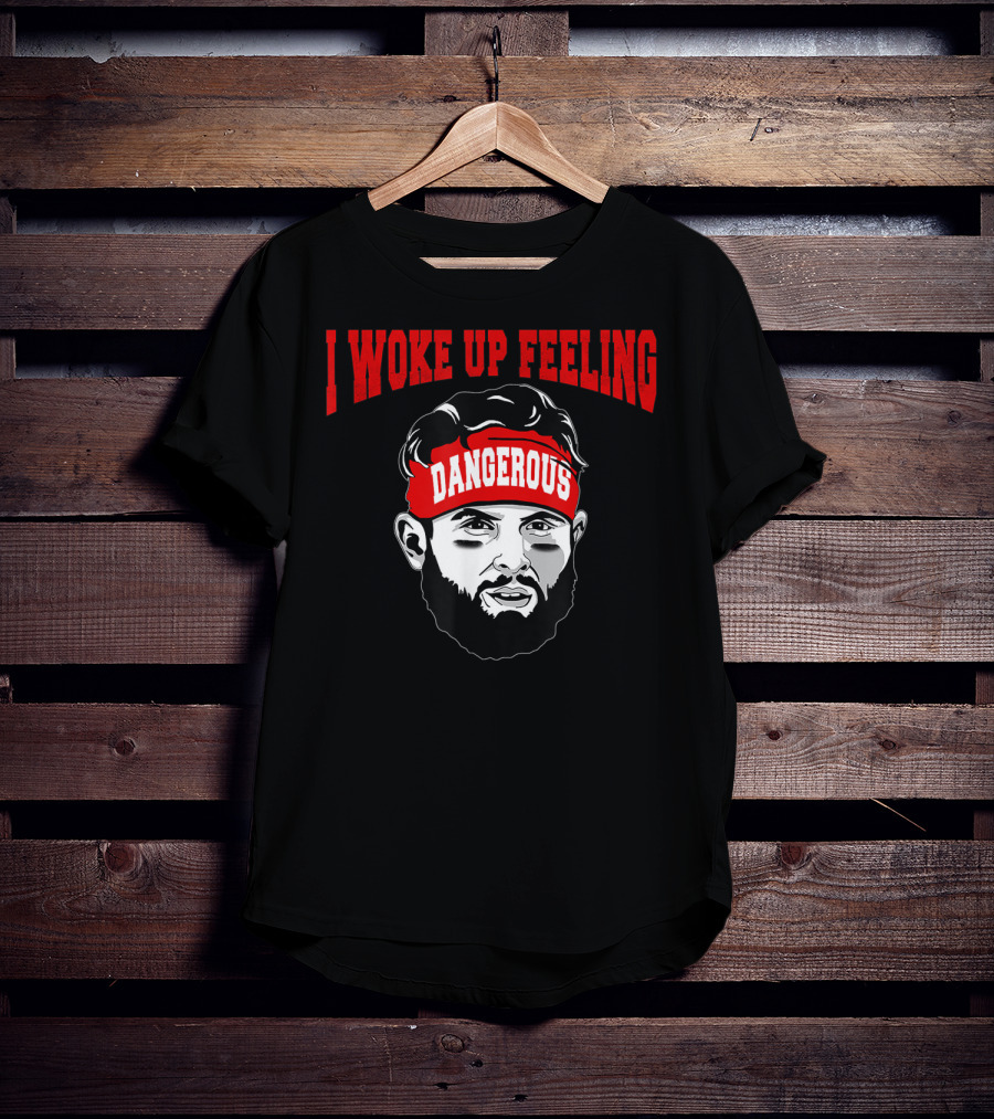 I Woke Up Feeling Dangerous Football 6 Funny Headband T-Shirt