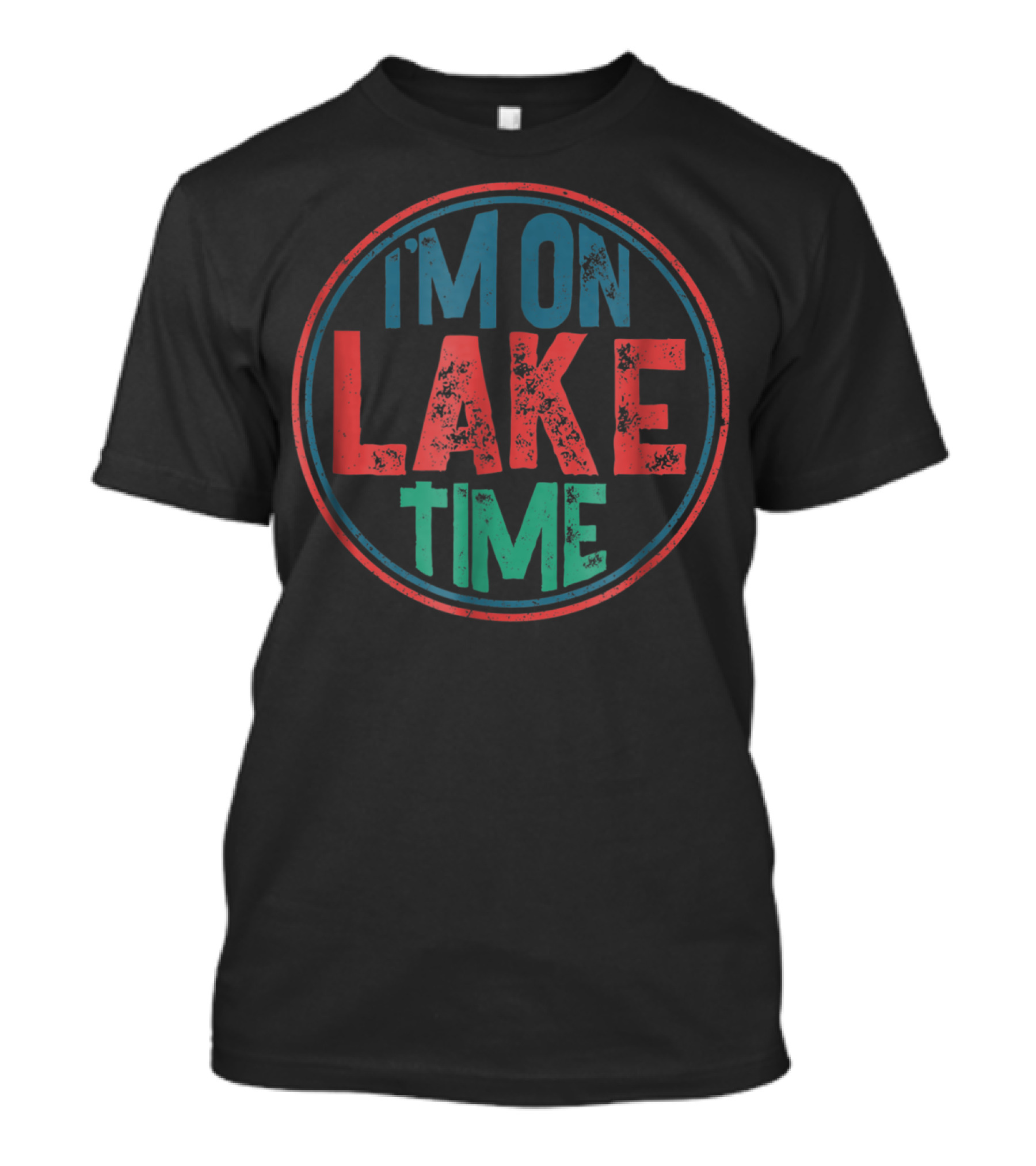 I'm On Lake Time Summer Vacation Timeless Vibes T-Shirt
