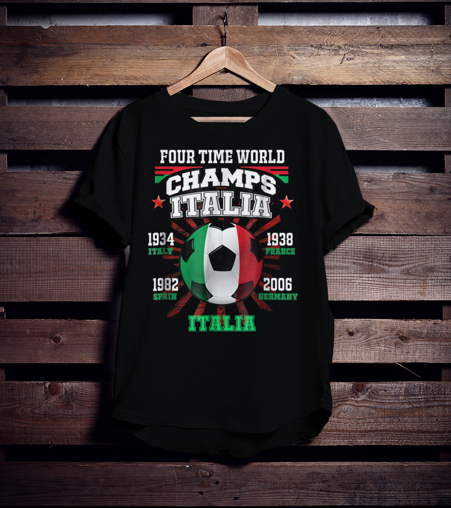 Four Time World Champs Italia 1934 Italy 1938 France 1982 Spain 2006 Germany T-Shirt