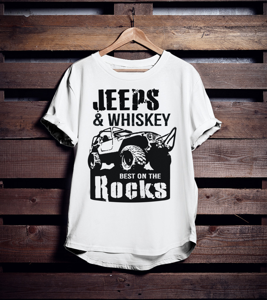 Jeeps And Whiskey Best On The Rocks T-Shirt