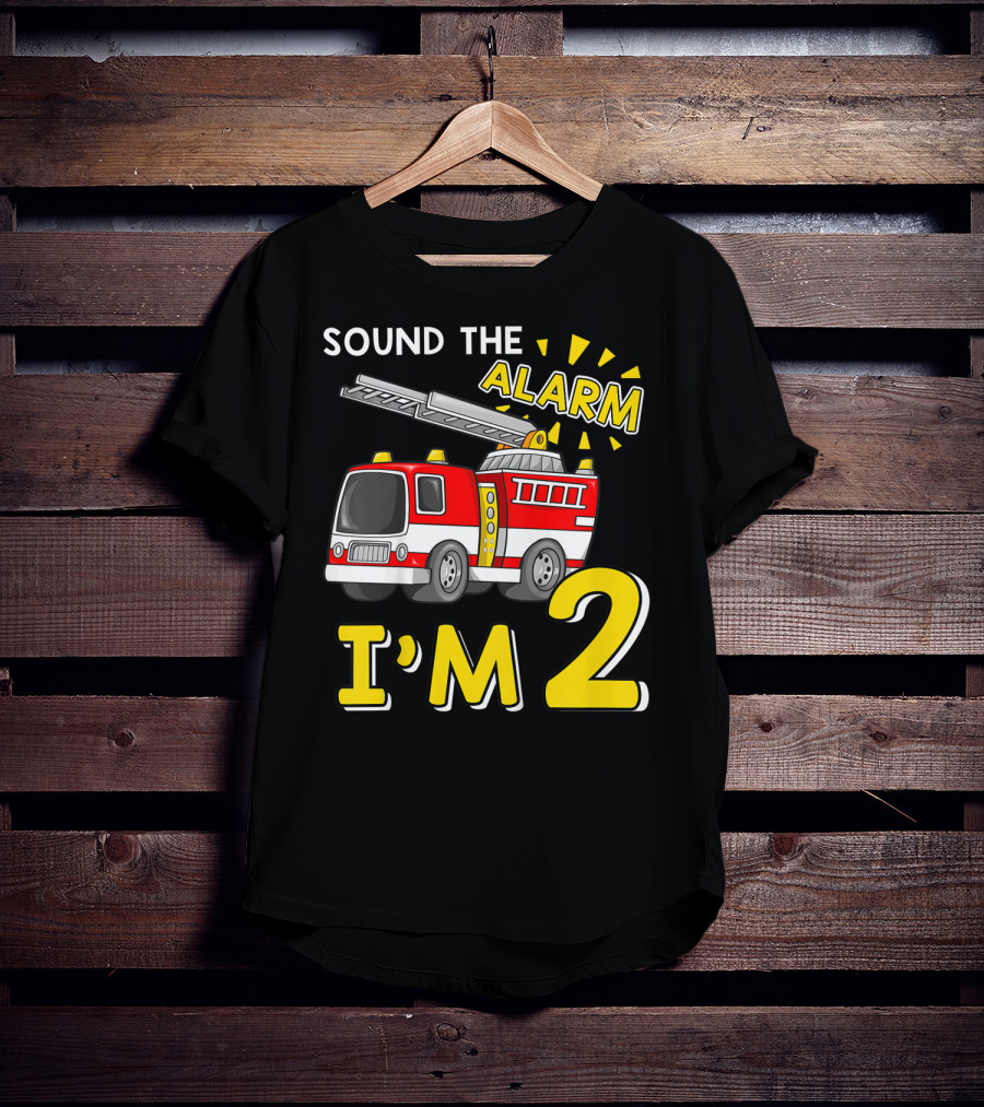 SOUND THE ALARM I'M 2 Fire Truck Kids 2nd Birthday T-Shirt