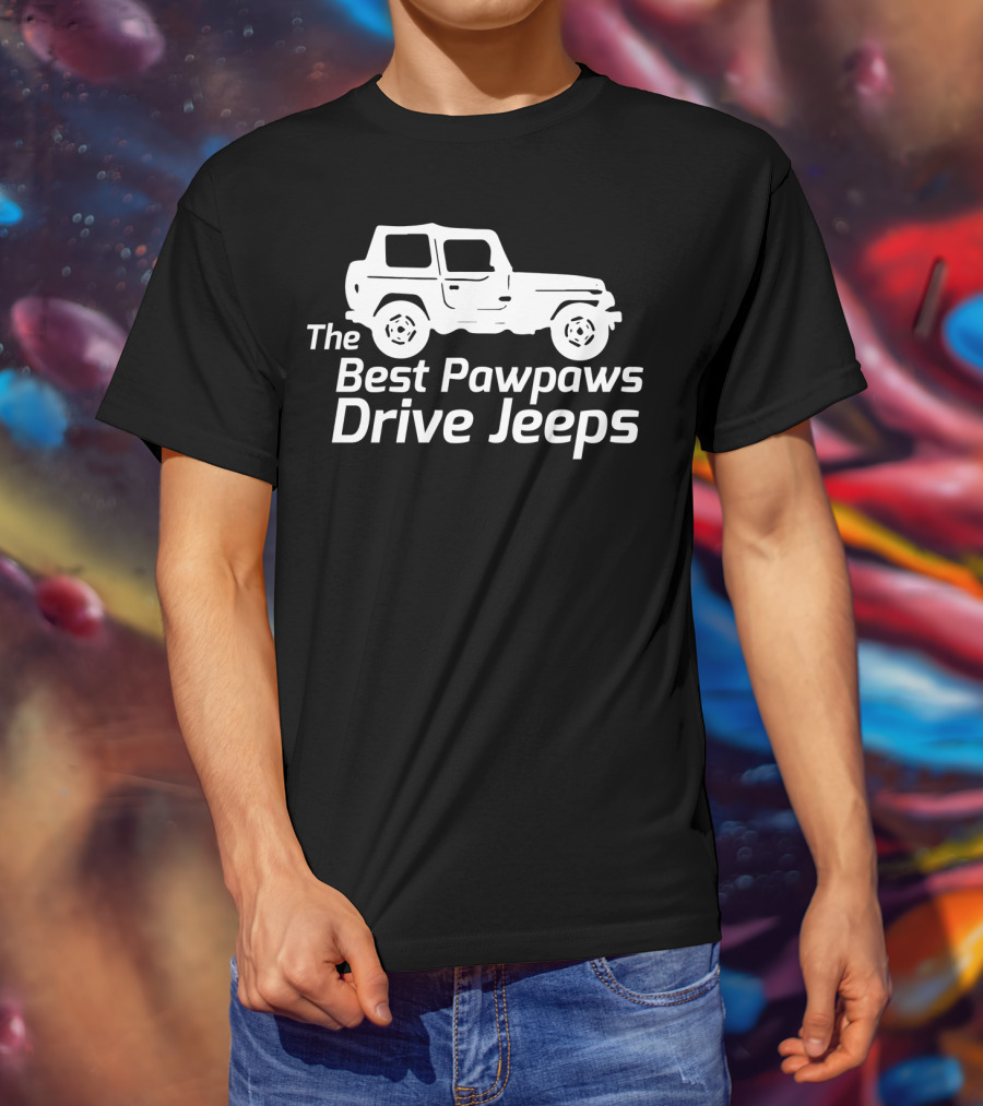 The Best Pawpaws Drive Jeeps Mens Fun Humor T-Shirt