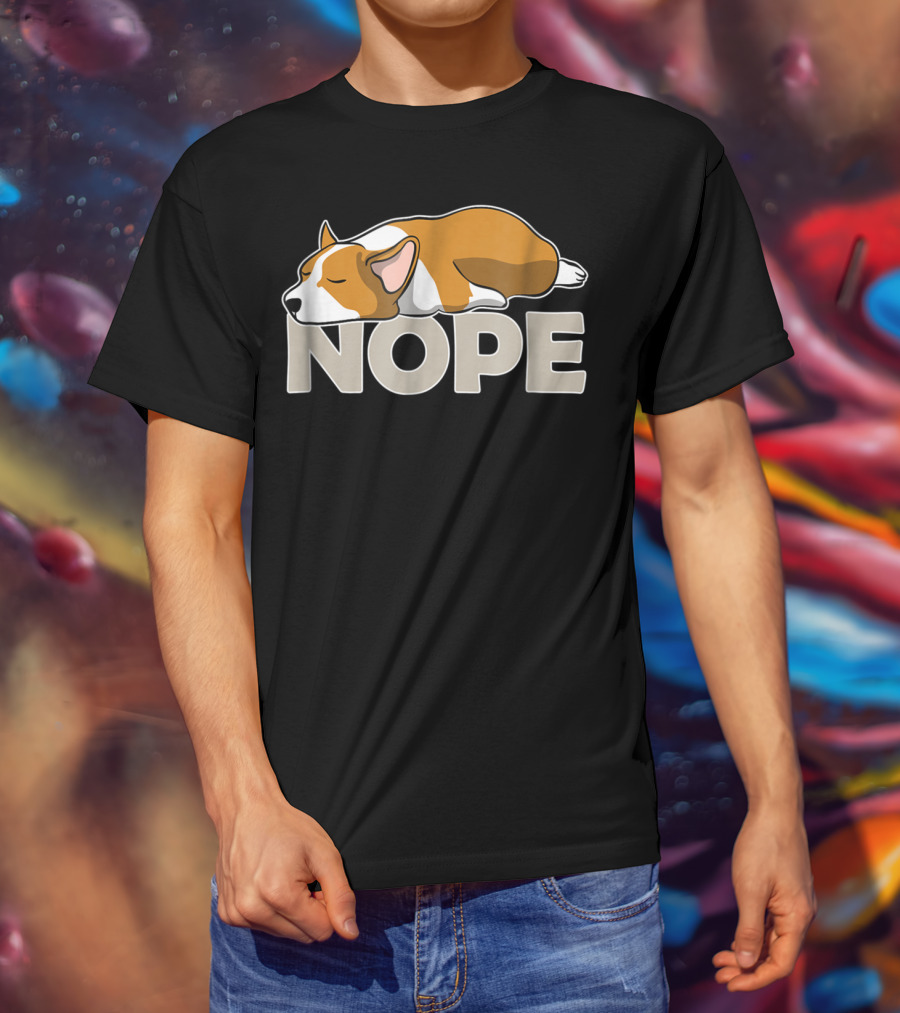NOPE Sleepy Lazy Corgi T-Shirt