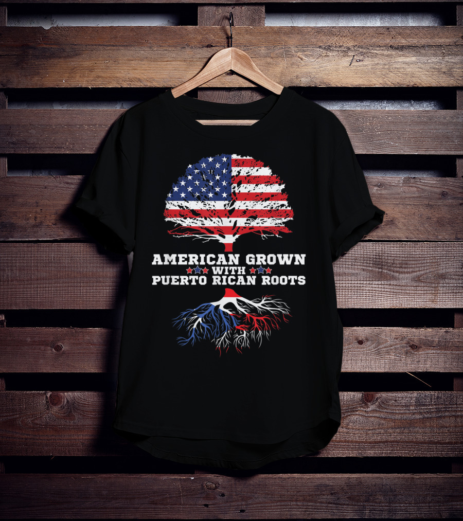American Grown With Puerto Rican Roots T-Shirt