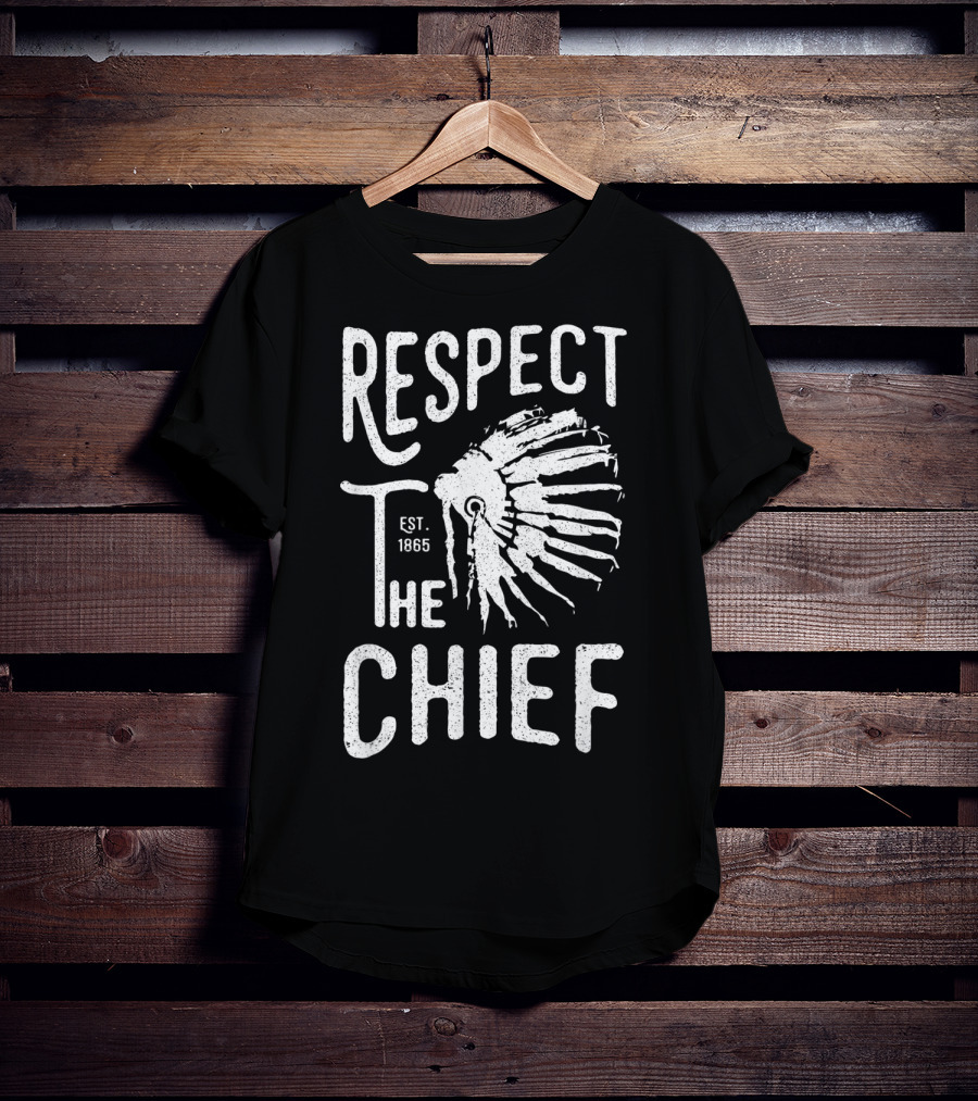 Respect The Chief Est. 1865 Vintage Native American T-Shirt