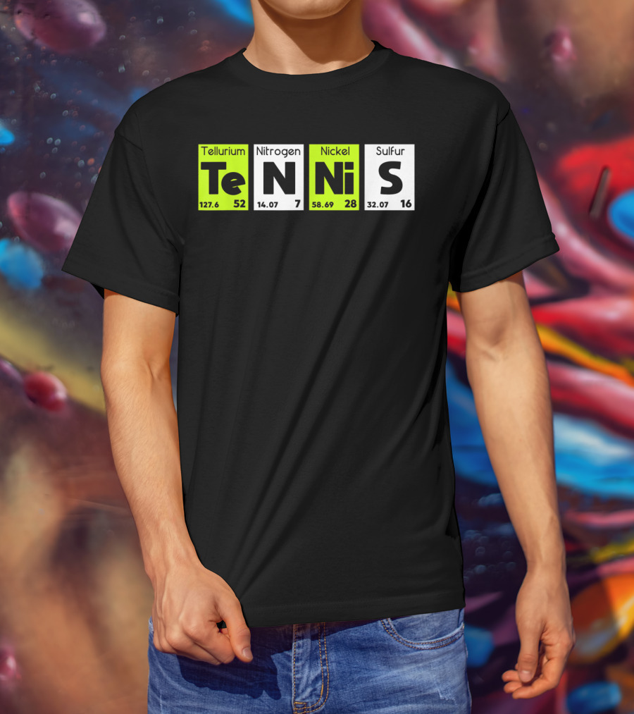 TeN Ni S Tellurium Nitrogen Nickel Sulfur Periodic Table Elements Tennis Sport T-Shirt