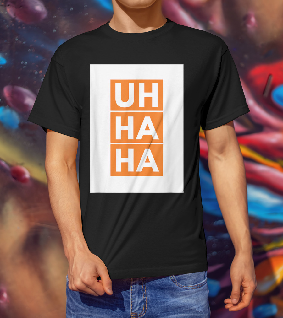 UH HA HA Bold White Letters On Orange Blocks T-Shirt