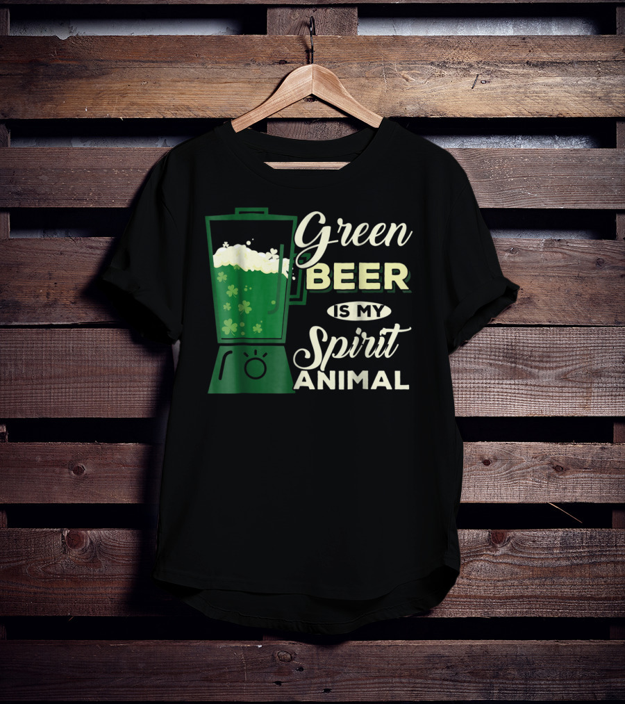 Green Beer Is My Spirit Animal Funny Drinking Blender Shamrock T-Shirt