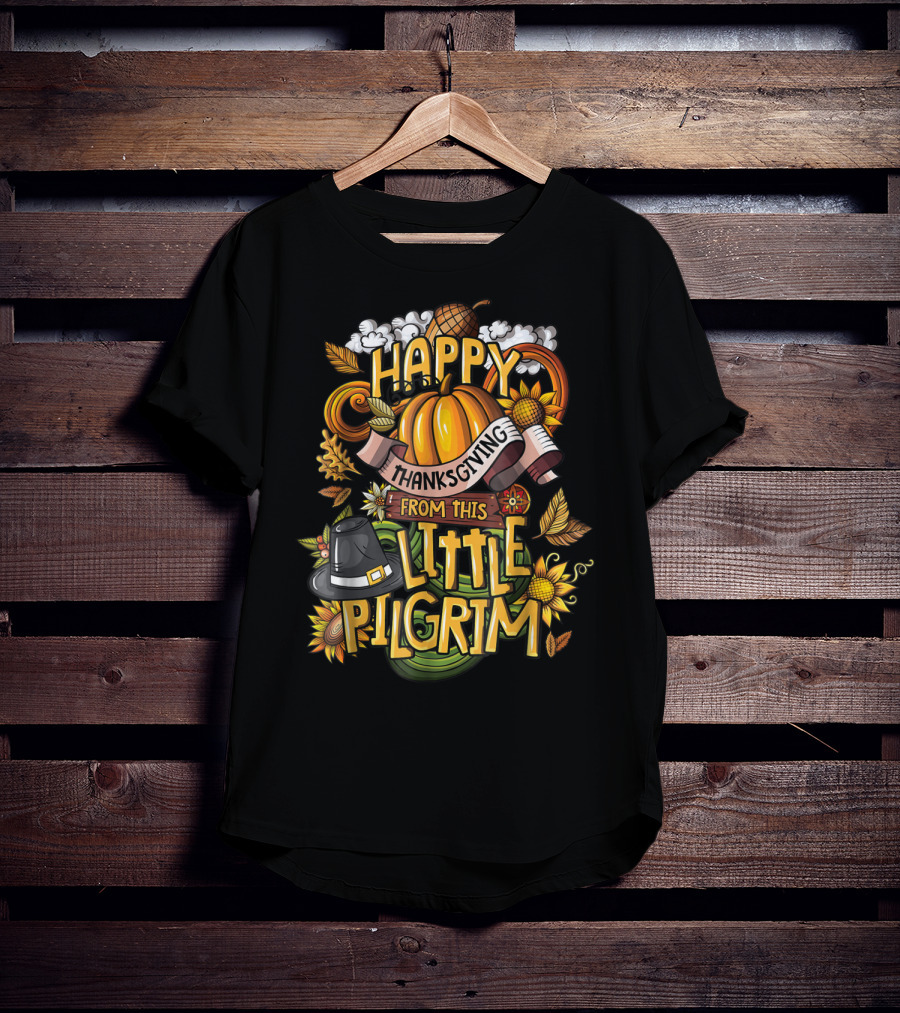 Happy Thanksgiving From This Little Pilgrim T-Shirt