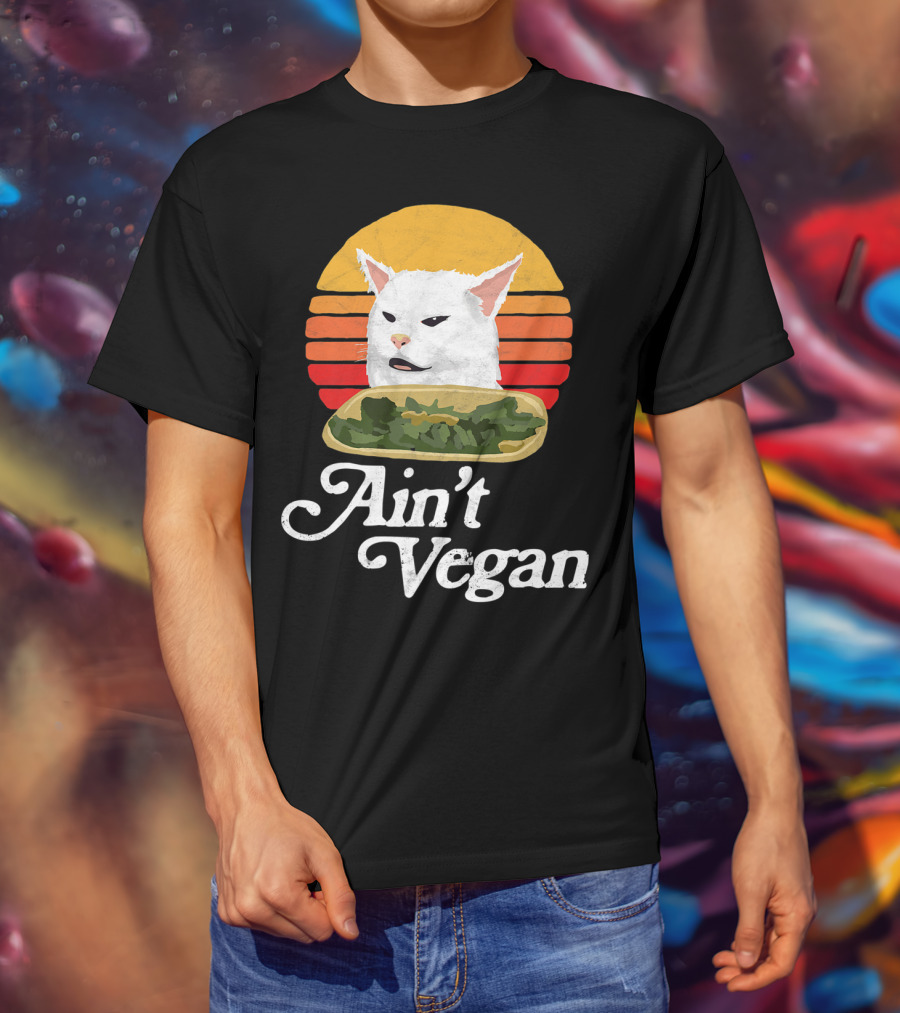 Ain't Vegan Arguing White Cat Retro Sunset T-Shirt