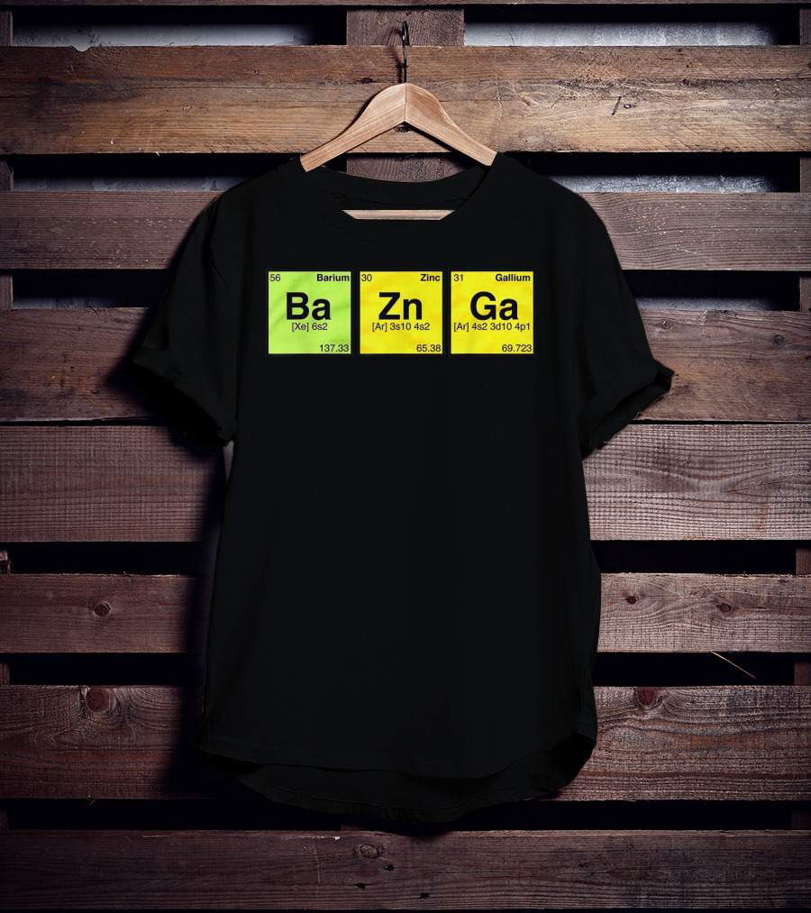 Bazinga Periodic Table Ba Zn Ga Chemistry Elements T-Shirt