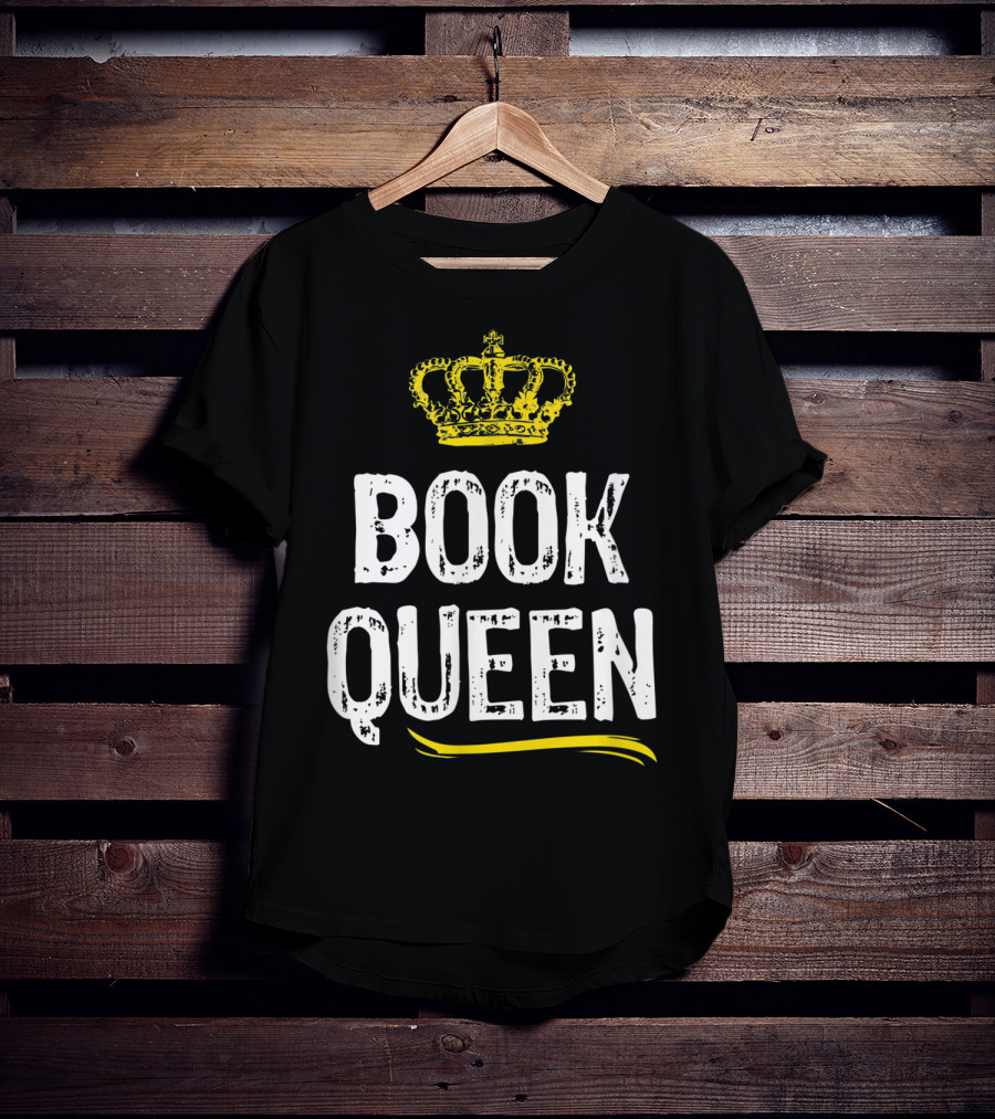 Book Queen Lover Funny Cool Crown T-Shirt