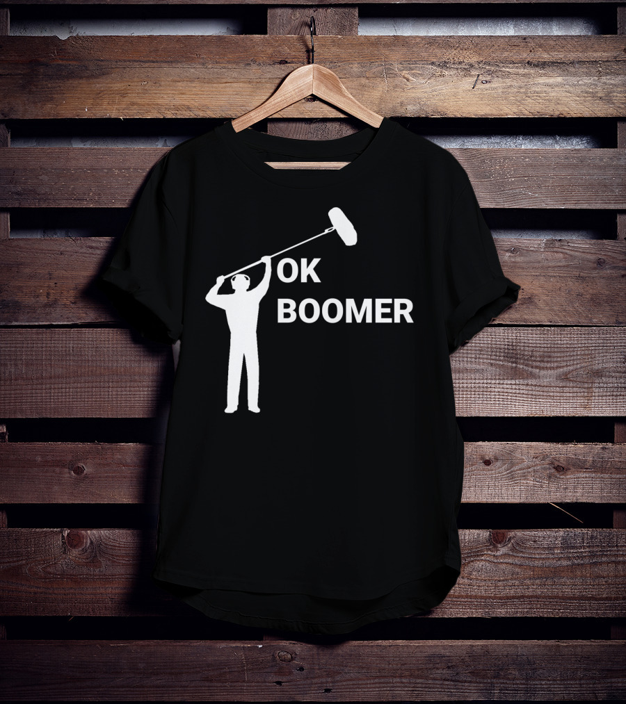 Boom Operator Ok Boomer Boom Microphone Sound T-Shirt