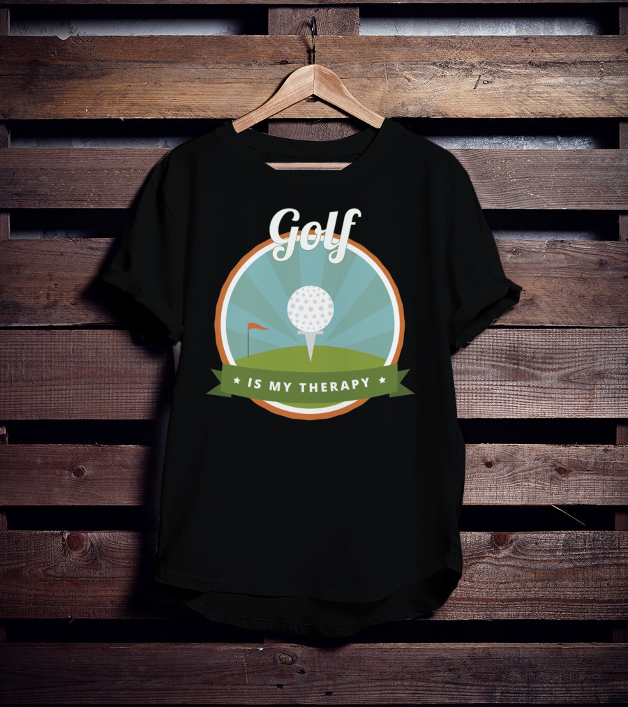 Golf Is My Therapy Golfer Humor T-Shirt