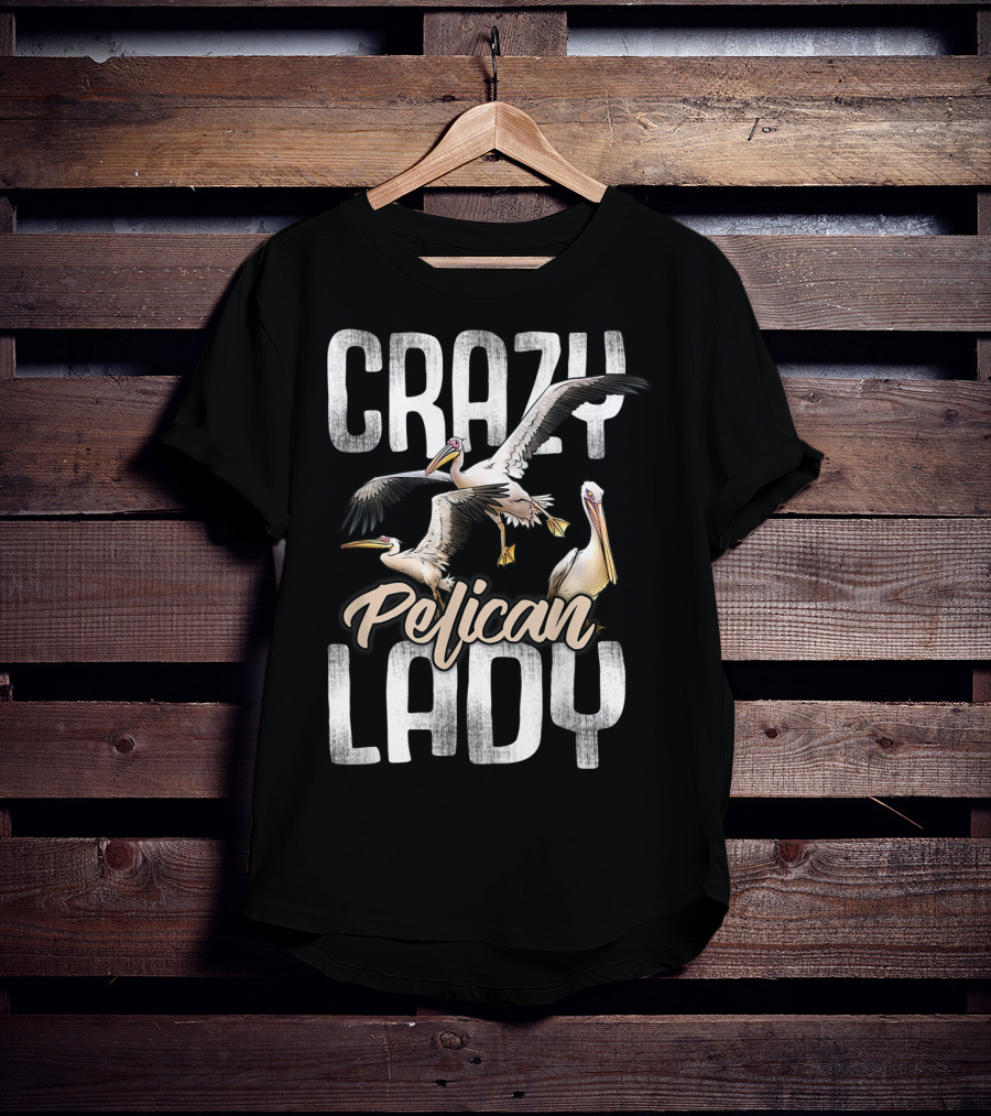 Crazy Pelican Lady T-Shirt