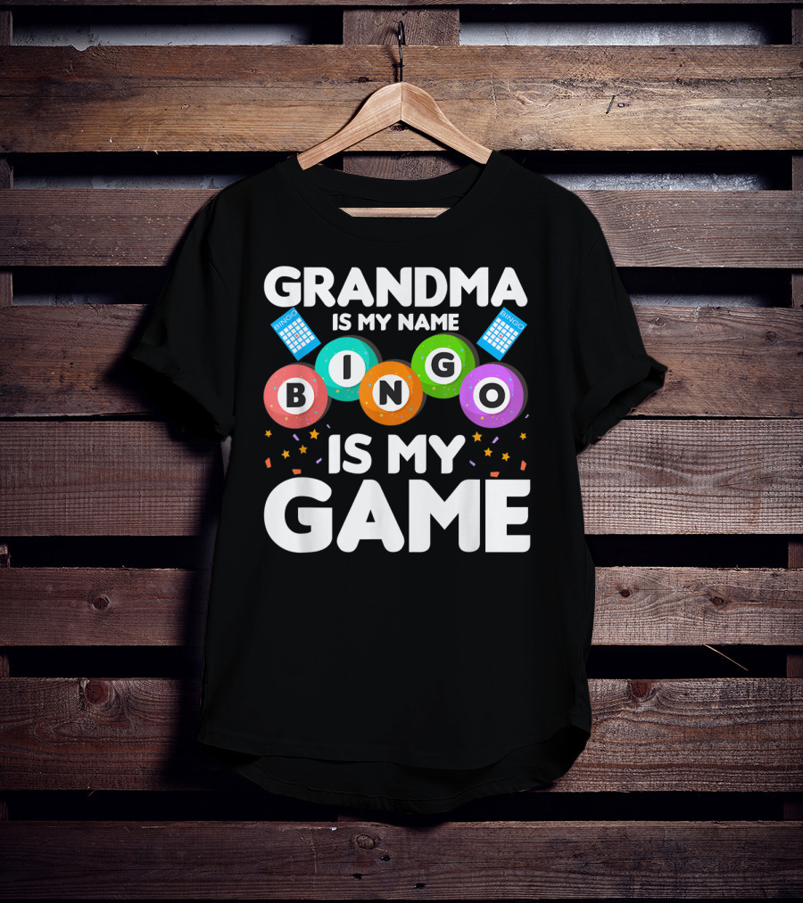 Grandma Is My Name Bingo Is My Game Colorful Bingo Cards And Balls T-Shirt