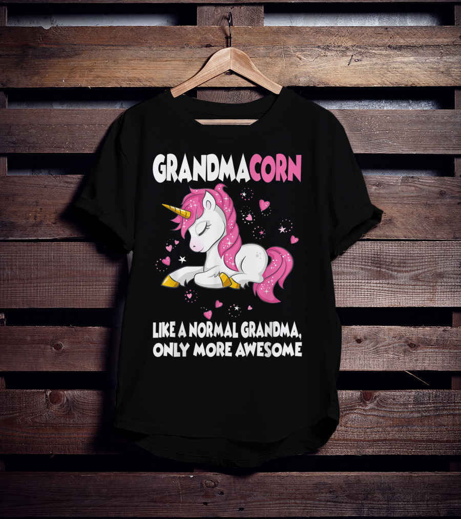 Grandmacorn Like A Normal Grandma Only More Awesome Cute Unicorn Lover T-Shirt