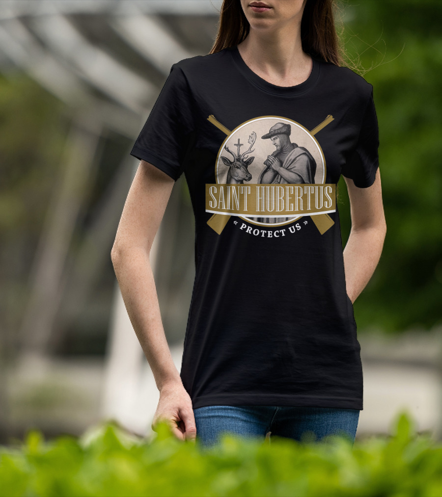 Saint Hubertus Protect Us Hubertus Patron Saint Of Hunters Hubert Rifle T-Shirt