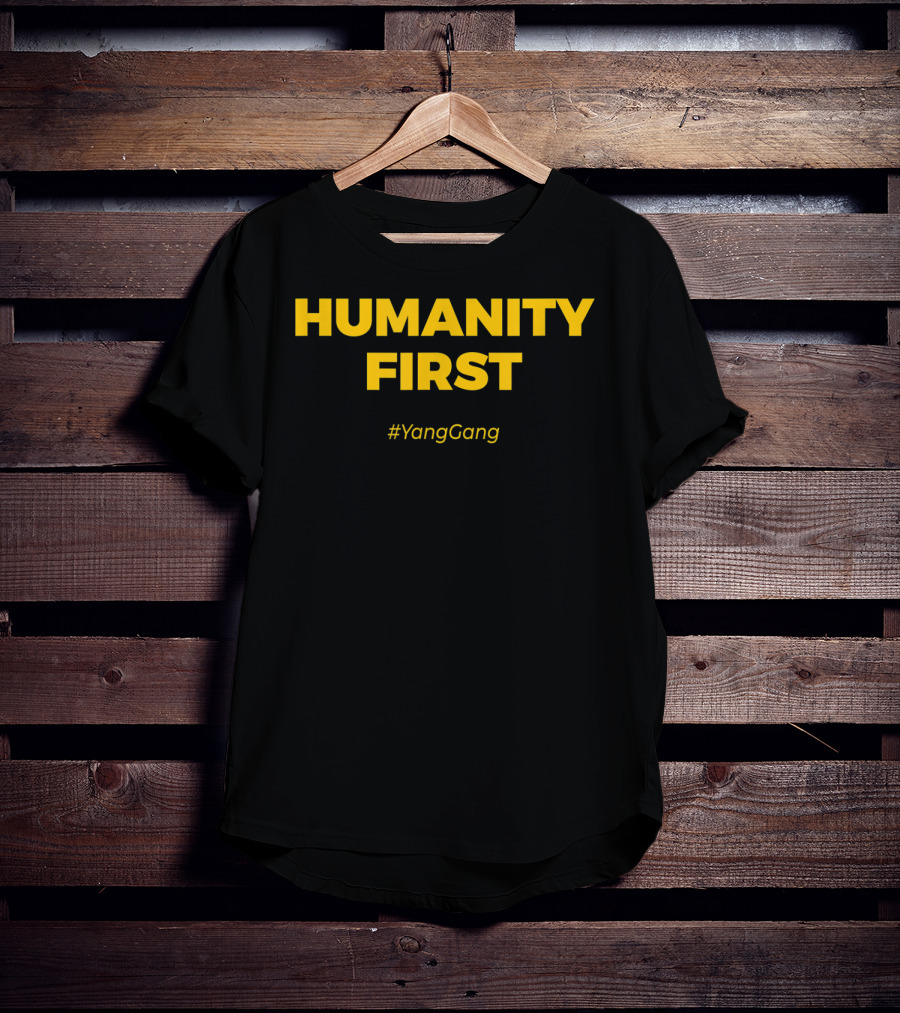 Humanity First #YangGang T-Shirt