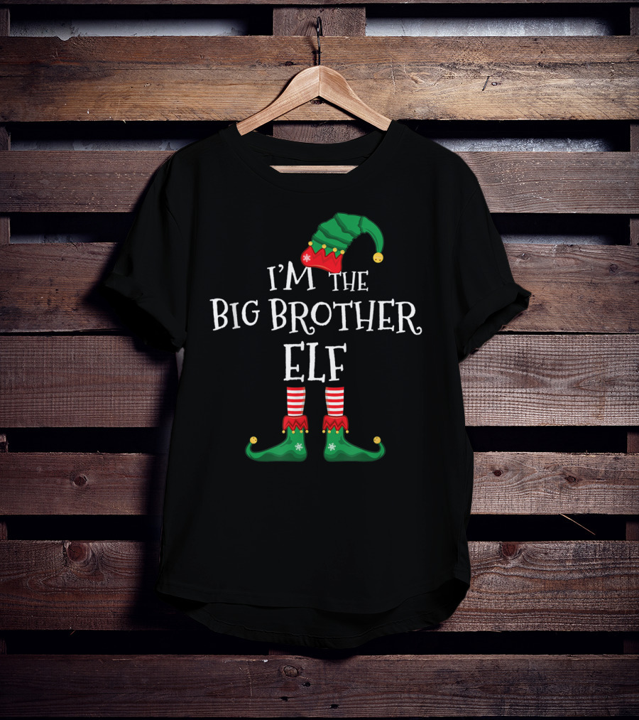 I'm The Big Brother Elf Matching Family Christmas T-Shirt