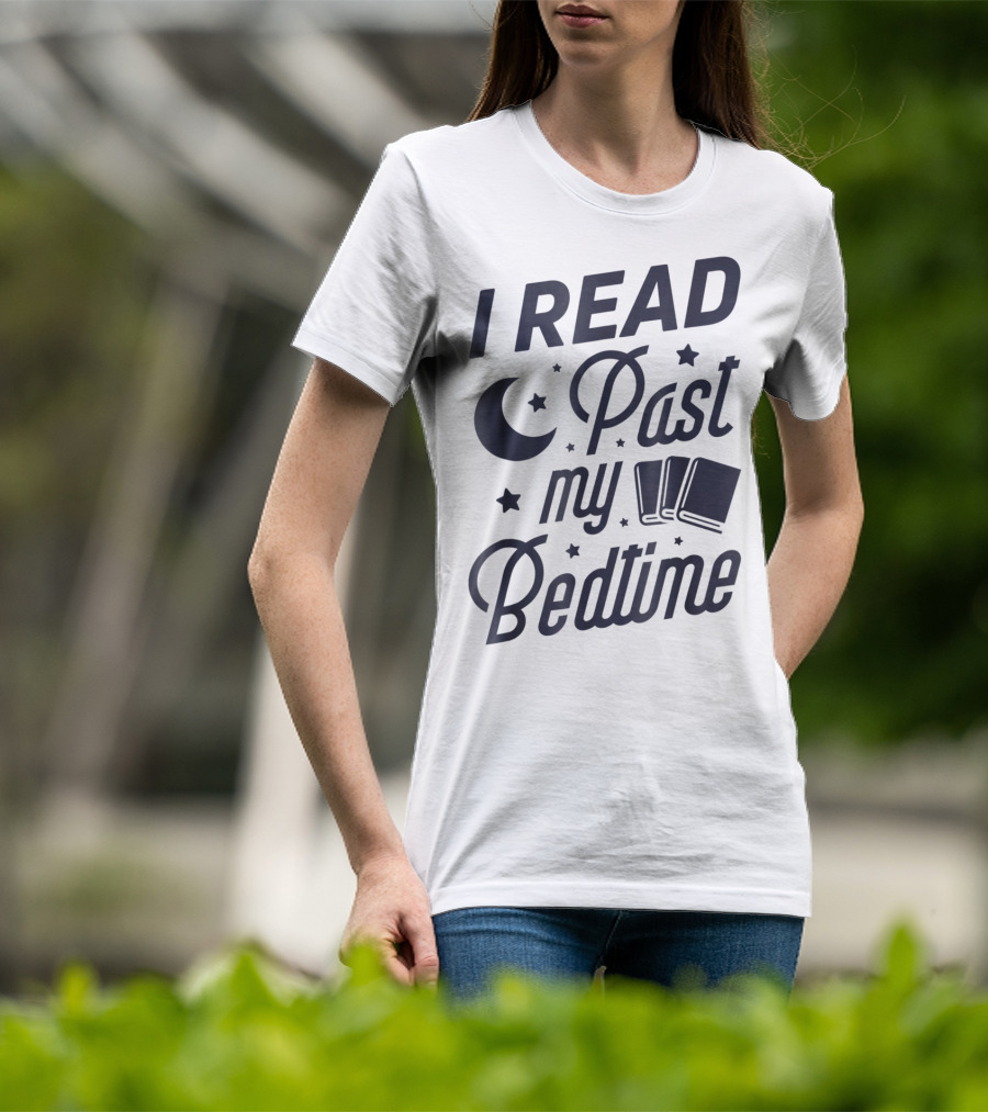 I Read Past My Bedtime With Moon, Stars, And Books T-Shirt