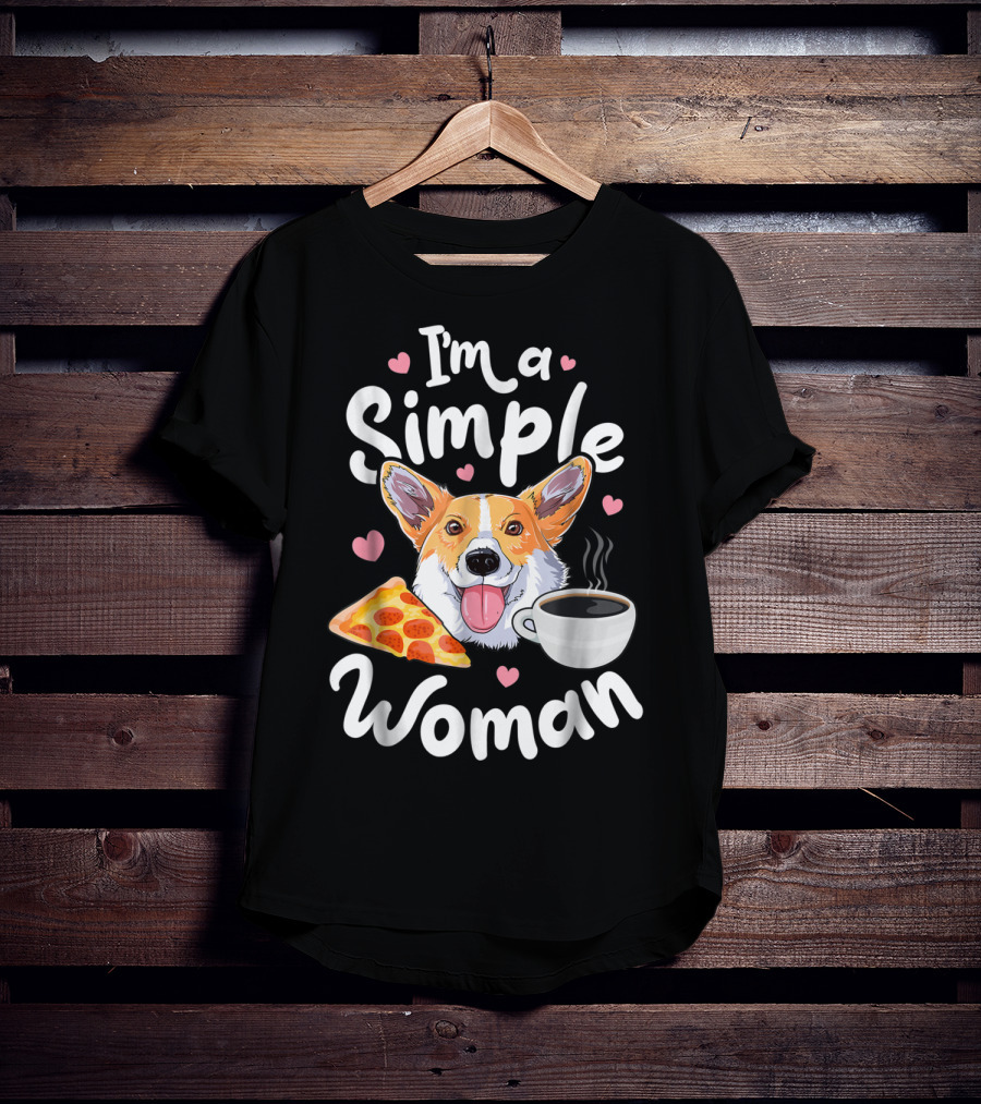 I'm A Simple Woman Corgi Pizza Coffee T-Shirt