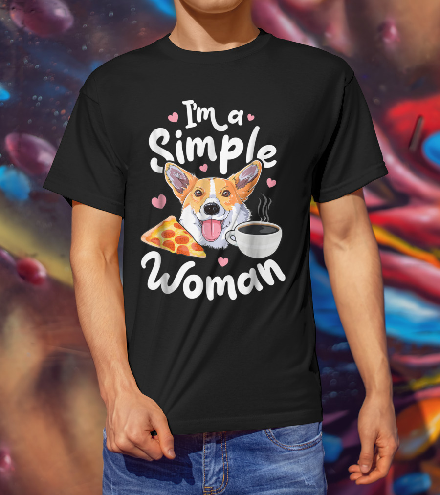 I'm A Simple Woman Corgi Pizza Coffee T-Shirt