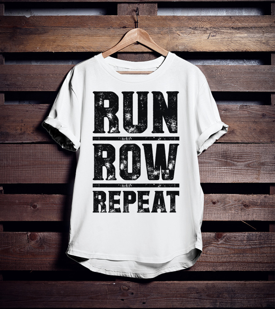 Run Row Repeat Fitness Gym Workout Routine Enthusiast RC T-Shirt