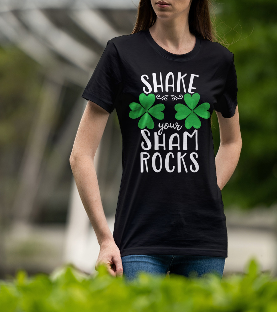 Shake Your Shamrocks St Patricks Day Shamrocks Women XT T-Shirt