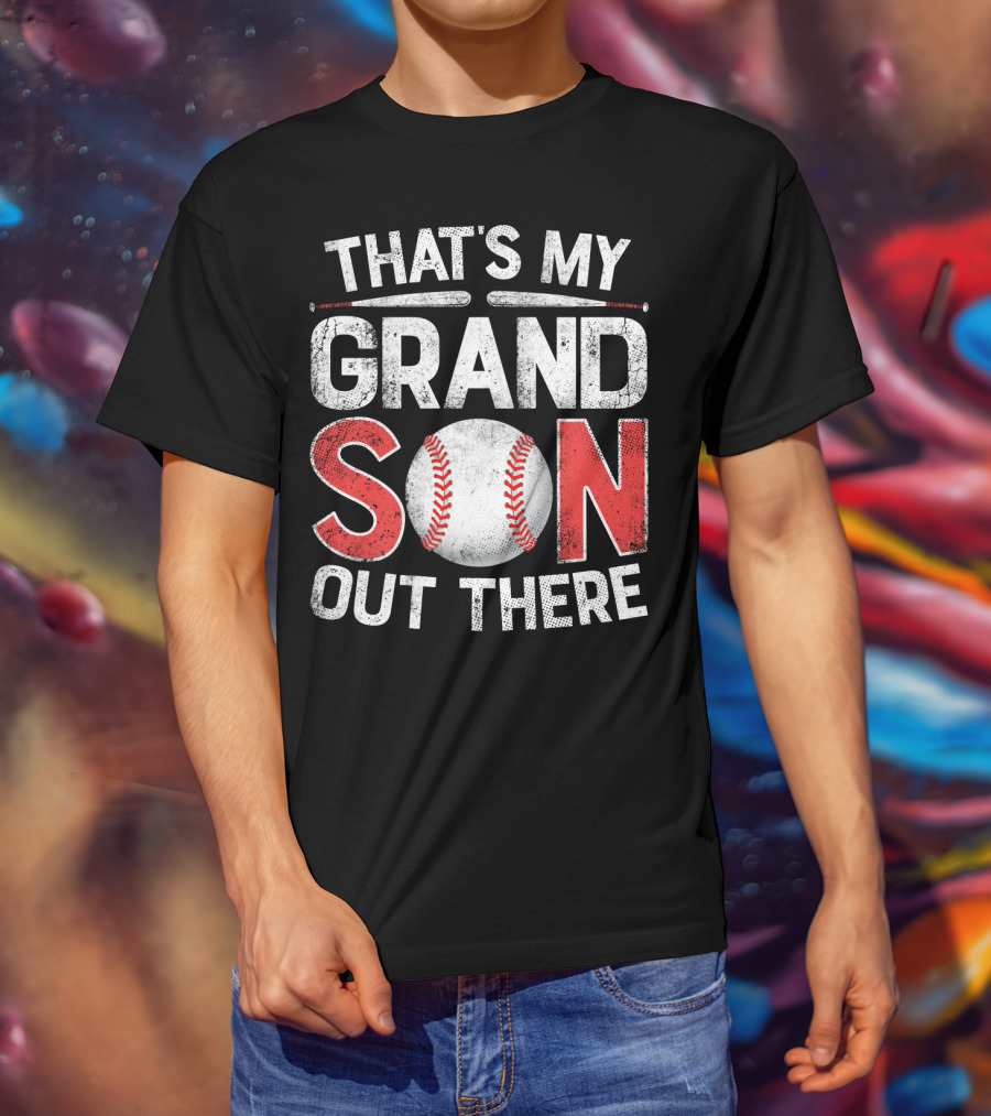 That's My Grandson Baseball Out There With Bat And Ball T-Shirt