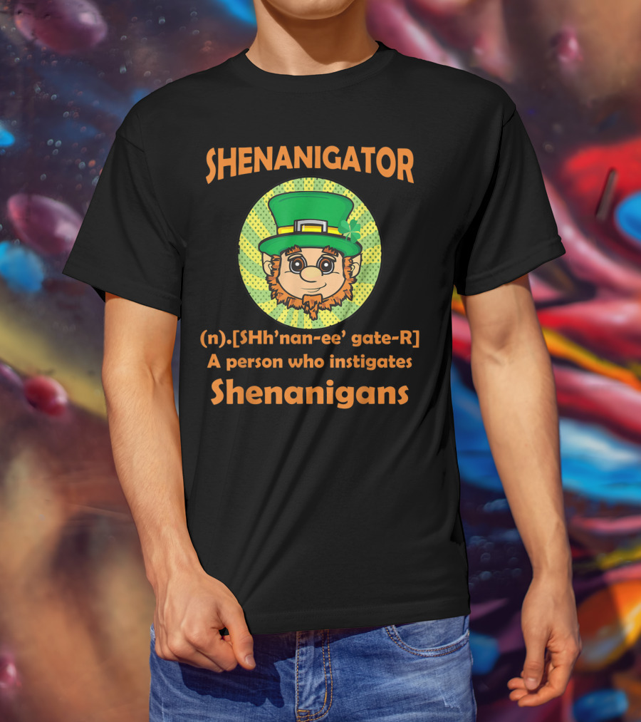 Shenanigator Definition St Patrick's Day Leprechaun Instigates Shenanigans T-Shirt