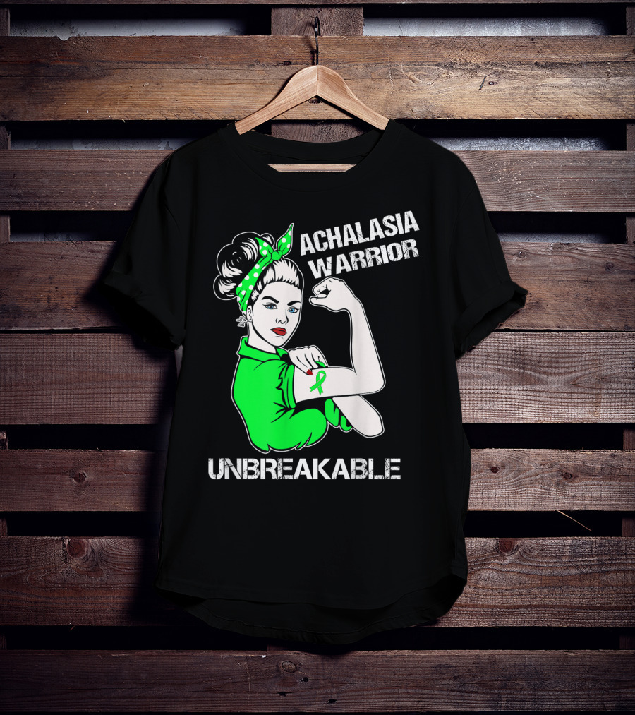 Achalasia Warrior Unbreakable Strong Woman Rosie T-Shirt