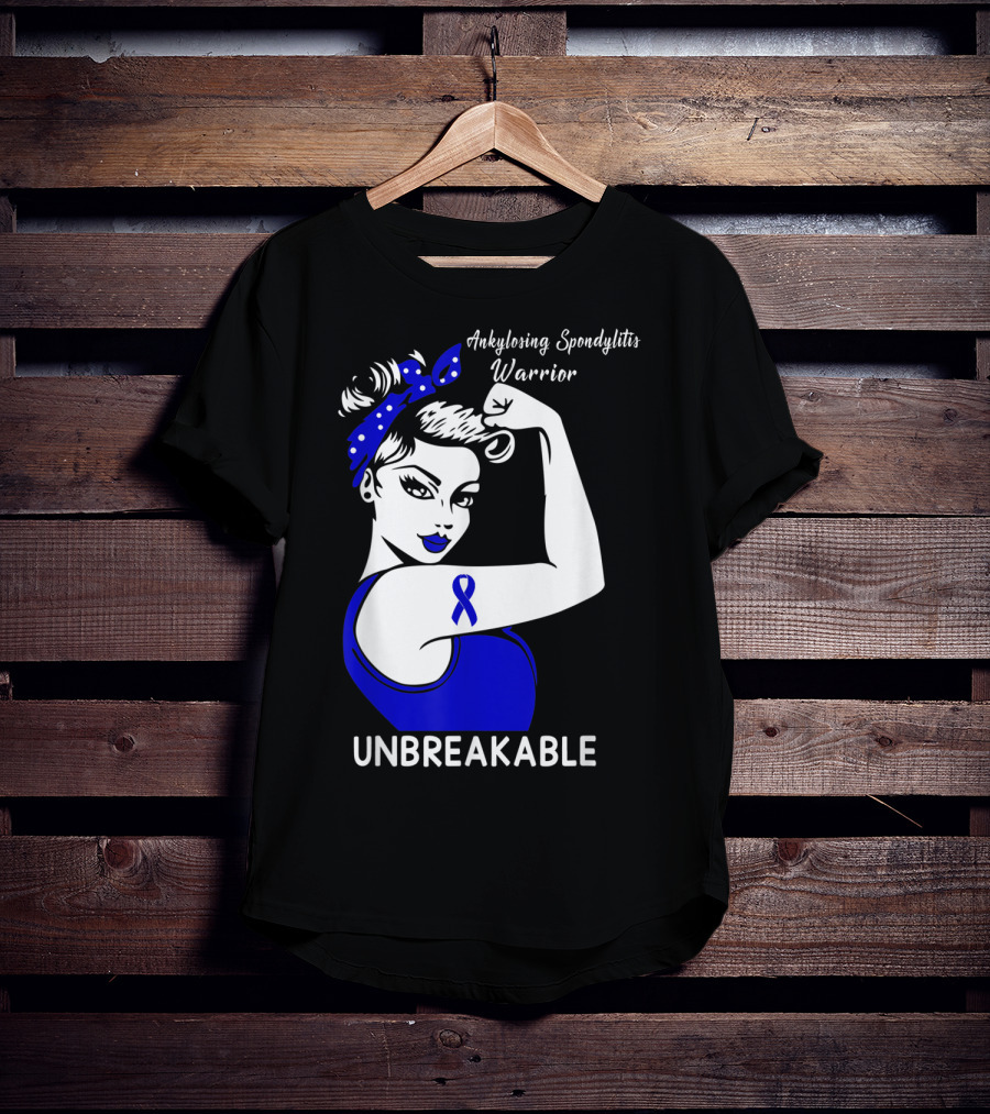 Ankylosing Spondylitis Warrior Unbreakable T-Shirt
