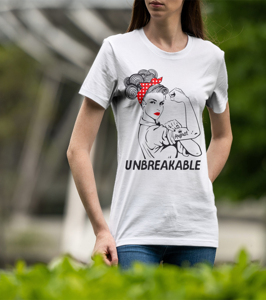 August Strong Girl Unbreakable Rosie The Riveter Style Retro T-Shirt