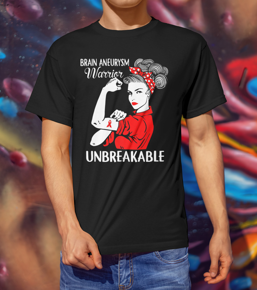 Brain Aneurysm Warrior Unbreakable Rosie The Riveter T-Shirt
