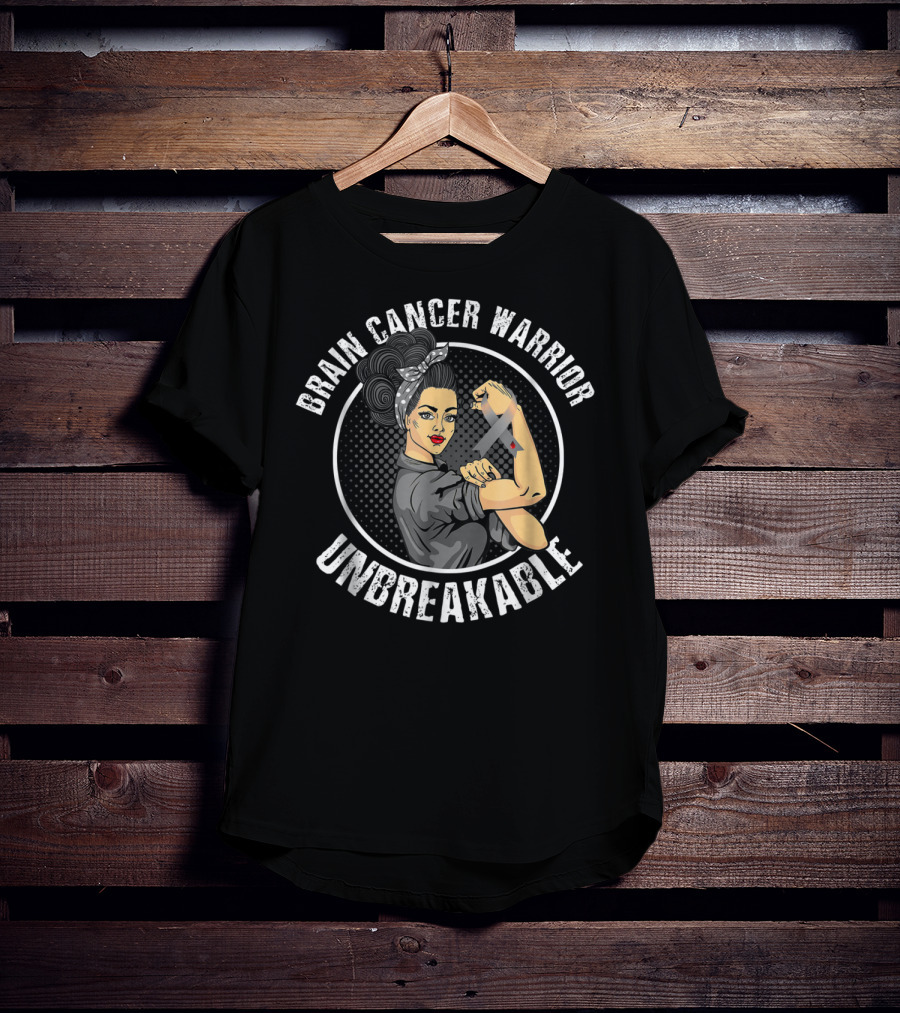 Brain Cancer Warrior Unbreakable Rosie The Riveter T-Shirt