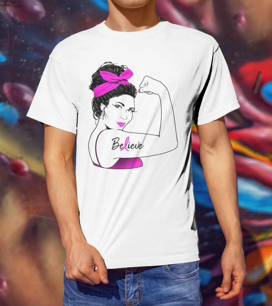 Breast Cancer Believe Unbreakable Rosie Pink Ribbon Power T-Shirt