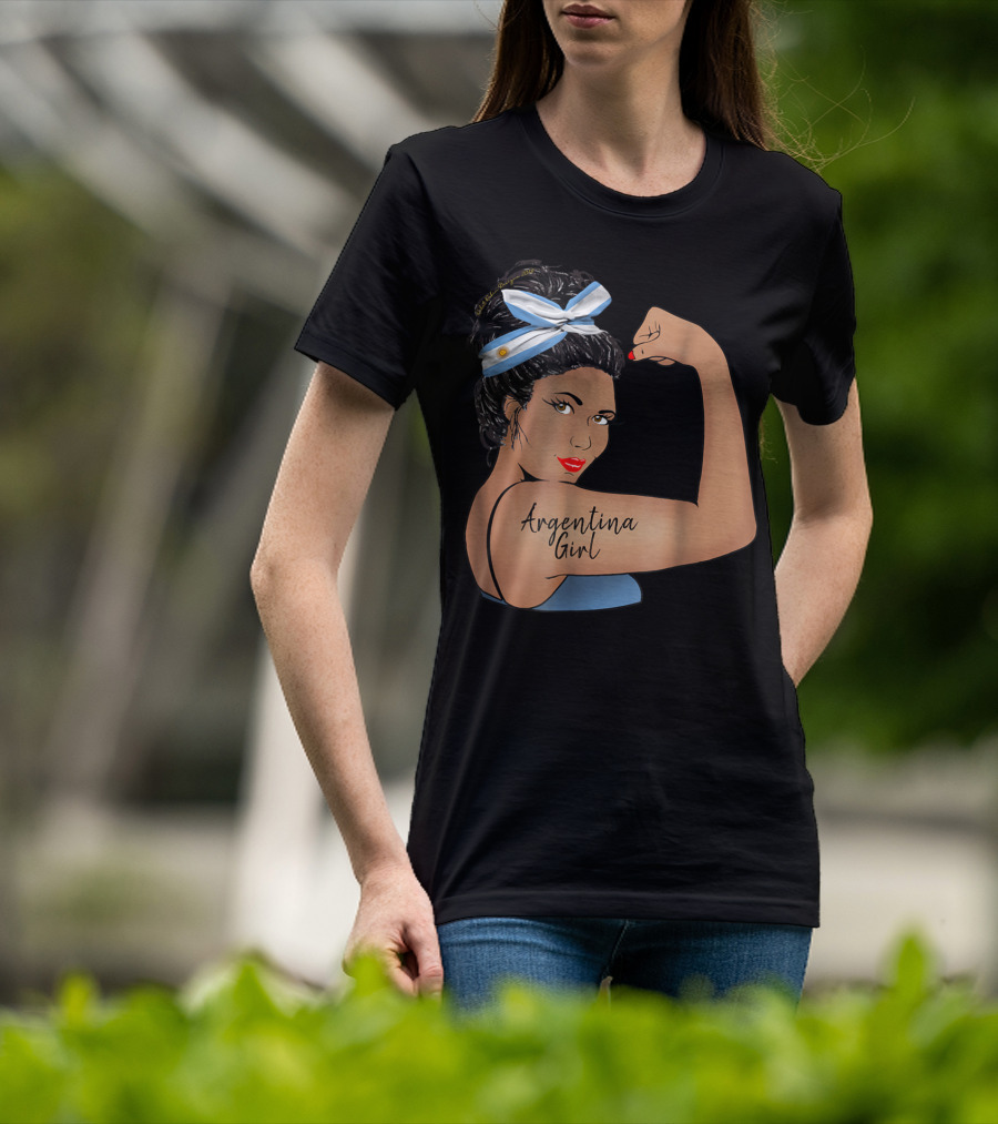 Argentina Girl Unbreakable Rosie The Riveter T-Shirt