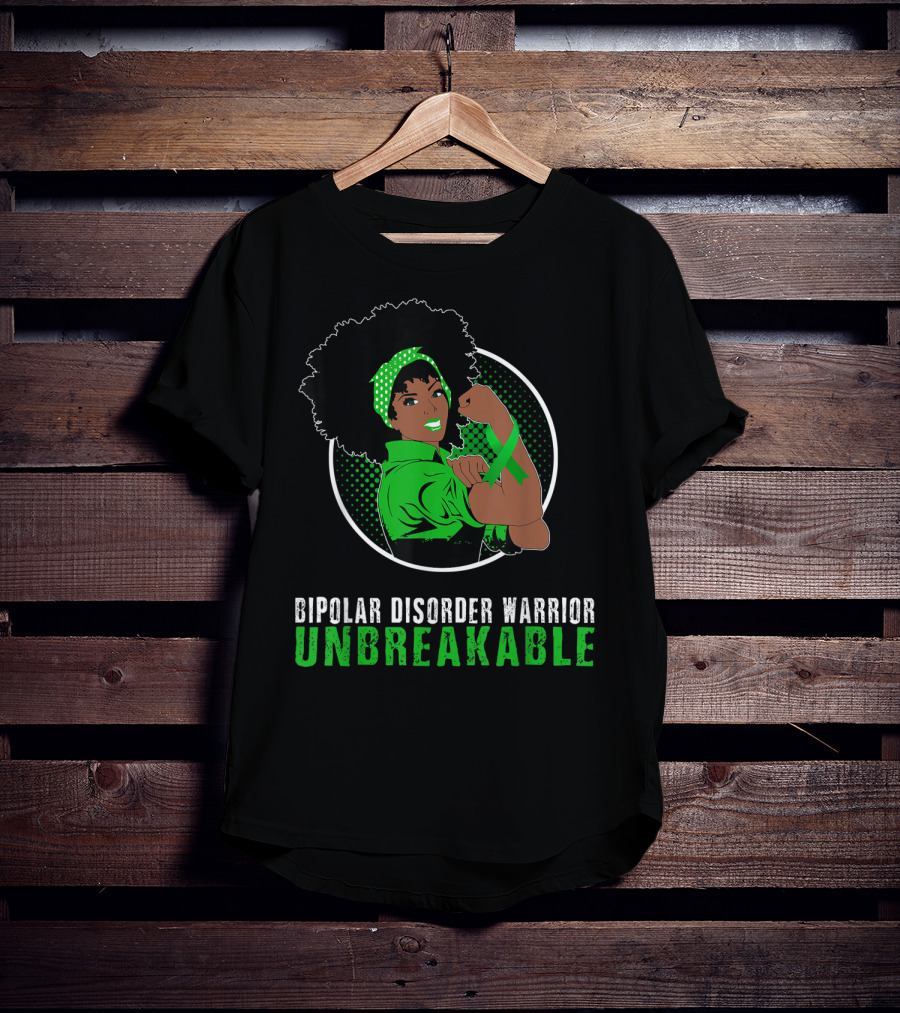 Bipolar Disorder Warrior Unbreakable Black Girl T-Shirt