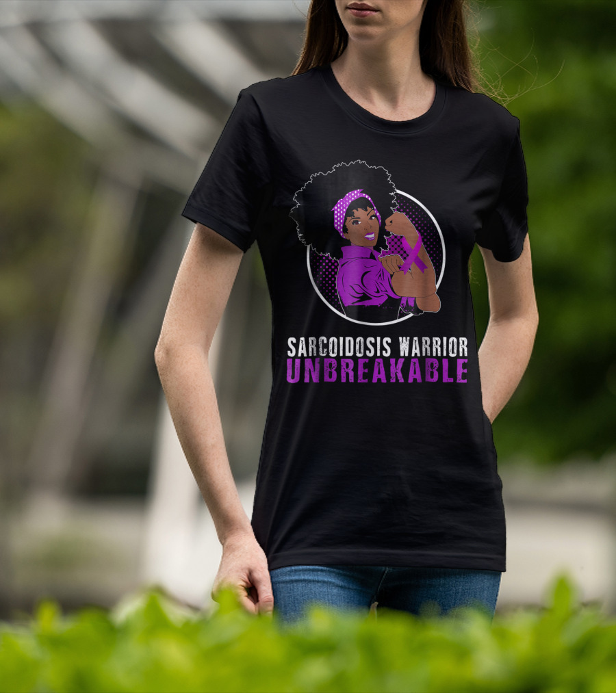 Sarcoidosis Warrior Unbreakable Black Girl Strength T-Shirt